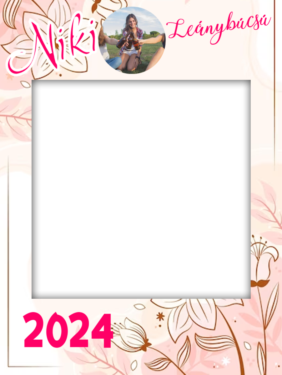 Egyedi Selfie keret - 100x133cm - Lánybúcsú