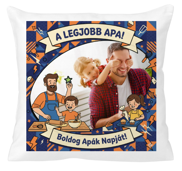 Egyedi fényképes párna - Apák napja - Főzés