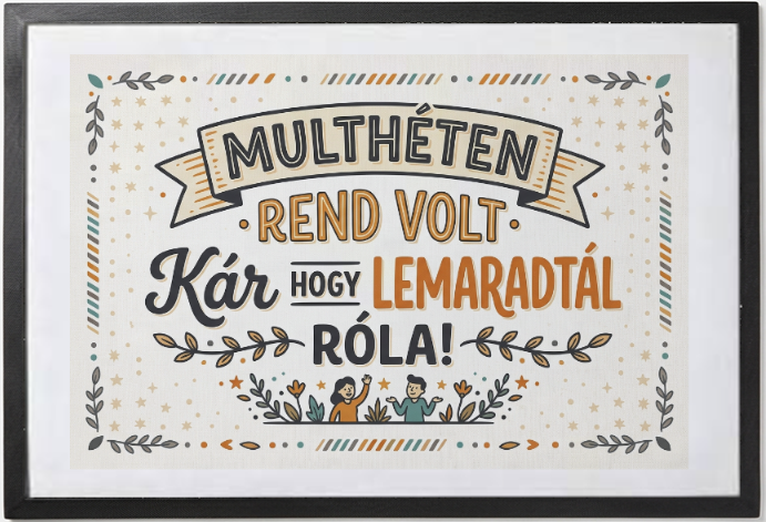 Egyedi fényképes Lábtörlő - Vicces -  Múlthéten rend volt